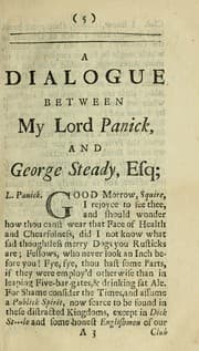 Tapa de Hannibal not at our gates: or, An enquiry into the grounds of our present fears of popery and the pretender: in a dialogue between Lord Panick, and George Steady, esq; now first publish'd at the request of several ladies and gentlemen, who desire to inform the world, that they have some reasons not to be freightned <!> out of their wits