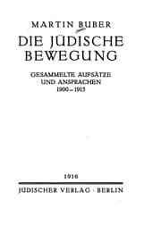 Tapa de Die jüdische Bewegung: Gesammelte Aufsätze und Ansprachen 1900-1915