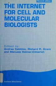 Tapa de INTERNET FOR CELL AND MOLECULAR BIOLOGISTS; ED. BY ANDREA CABIBBO