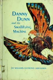 Tapa de Danny Dunn and the smallifying machine