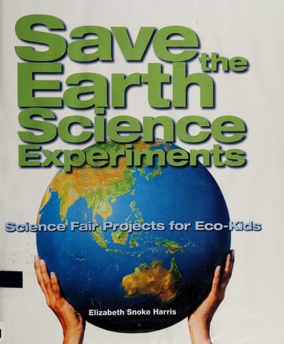 Tapa de Save the Earth science experiments