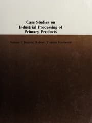 Tapa de Case studies on industrial processing of primary products. --