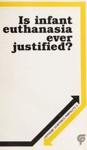 Tapa de Is Infant Euthanasia Ever Justified