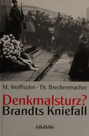 Tapa de Denkmalsturz?: Brandts Kniefall in Warschau