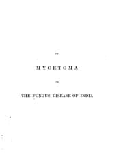 Tapa de On mycetoma, or the fungus disease of India