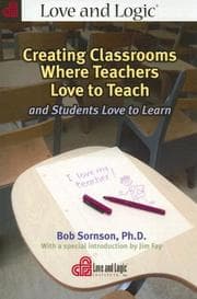 Tapa de Creating Classrooms Where Teachers Love to Teach And Students Love to Learn