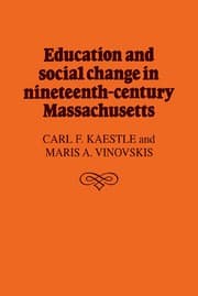 Tapa de Education and social change in nineteenth-century Massachusetts