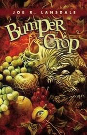 Tapa de Bumper crop / Joe R. Lansdale