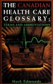 Tapa de The Canadian health care glossary