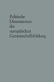 Tapa de Politische Dimensionen der europa ischen Gemeinschaftsbildung
