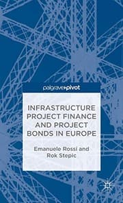 Tapa de Infrastructure Project Finance and Project Bonds in Europe