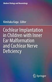 Tapa de Cochlear Implantation in Children with Inner Ear Malformation and Cochlear Nerve Deficiency