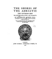 Tapa de The shores of the Adriatic, the Austrian side, the Küstenlande, Istria, and Dalmatia