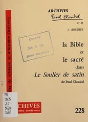 Tapa de La Bible et le sacré dans Le soulier de satin de Paul Claudel