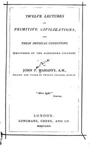 Tapa de Twelve Lectures on Primitive Civilizations, and Their Physical Conditions