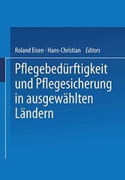 Tapa de Pflegebedürftigkeit und Pflegesicherung in ausgewählten Ländern