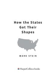 Tapa de How the States Got Their Shapes