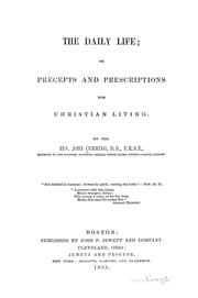 Tapa de The Daily Life: Or, Precepts and Prescriptions for Christian Living