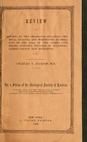 Tapa de Review of "Reports on the geological relations, chemical analysis, and microscopic examination of the coal of the Albert Coal Mining Company, situated in Hillsboro', Albert County, New Brunswick." as written and compiled by Charles T. Jackson, M.D., of Boston