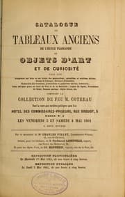 Tapa de Catalogue de tableaux anciens de l'école flamande et objets d'art et de curiosité, ... composant le collection de feu M. Cotreau