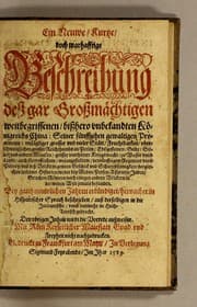 Tapa de Ein neuwe, kurtze, doch warhafftige Beschreibung dess gar grossmächtigen weitbegriffenen, bisshero vnbekandten Königreichs China: seiner fünffzehen gewaltigen Prouincien ...