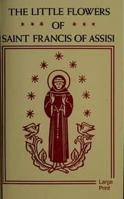 Tapa de The little flowers of Saint Francis of Assisi