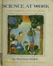 Tapa de Science at work: easy models you can make