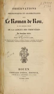 Tapa de Observations philologiques et grammaticales sur le Roman de Rou, et sur quelques règles de la langue des trouvères au douzième siècle