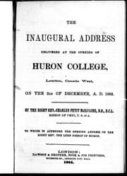 Tapa de The inaugural address delivered at the opening of Huron College, London, Canada West, on the 2nd of December, A.D. 1863