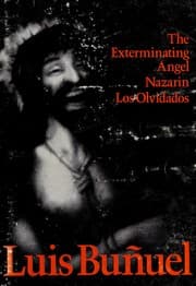 Tapa de The exterminating angel, Nazarin, and Los Olvidados