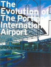Tapa de The Evolution of the Portland International Airport