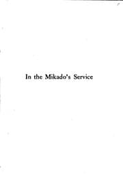 Tapa de In the Mikado's Service: A Story of Two Battle Summers in China