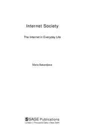 Tapa de INTERNET SOCIETY: THE INTERNET IN EVERYDAY LIFE