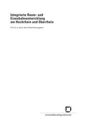Tapa de Integrierte Raum- und Eisenbahnentwicklung am Hochrhein und Oberrhein