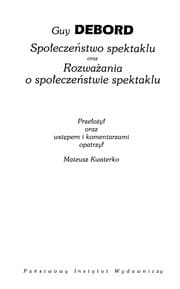Tapa de Spo¿eczen stwo spektaklu oraz Rozwaz ania o spo¿eczen stwie spektaklu