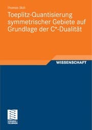 Tapa de Toeplitz-quantisierung Symmetrischer Gebiete Auf Grundlage Der C*-dualitt .