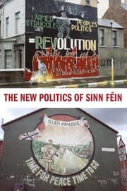 Tapa de The new politics of Sinn Féin