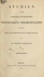 Tapa de Studien in der romanisch-kanonistischen Wirthschafts- und Rechtslehre