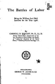 Tapa de The Battles of Labor: Being the William Levi Bull Lectures for the Year 1906