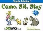 Tapa de Come, Sit, Stay (Simple Solutions)
