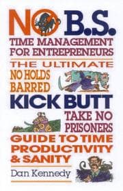 Tapa de No B.S. Time Management for Entrepreneurs (No B.S. Series)