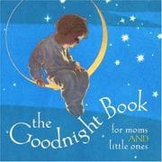 Tapa de The goodnight book for moms and little ones