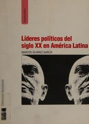 Tapa de Líderes políticos del siglo XX en América Latina
