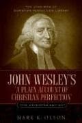 Tapa de John Wesley's 'A Plain Account of Christian Perfection.' The Annotated Edition