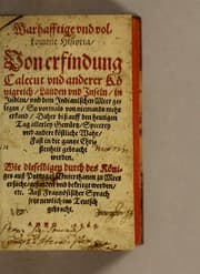 Tapa de Warhafftige vnd volkomene Historia, von Erfindung Calecut vnd anderer Königreich, Landen vnd Inseln, in Indien, vnd dem Indianischen Meer gelegen