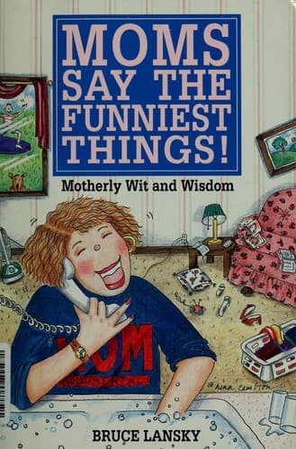 Tapa de Moms say the funniest things!