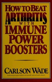 Tapa de How to beat arthritis with immune power boosters