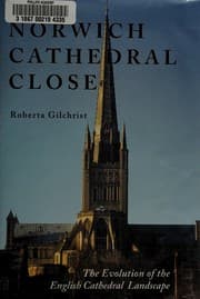 Tapa de NORWICH CATHEDRAL CLOSE: THE EVOLUTION OF THE ENGLISH CATHEDRAL LANDSCAPE