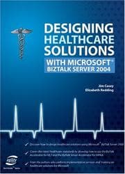 Tapa de Designing healthcare solutions with microsoft BizTalk server 2004