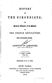 Tapa de History of the Girondists: Or, Personal Memoirs of the Patriots of the ..